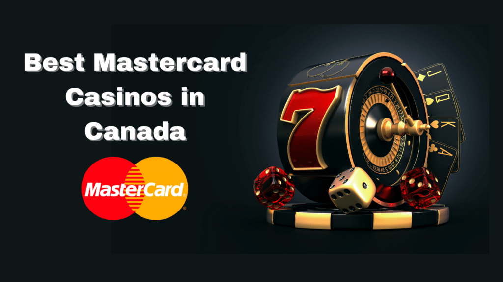 Best Mastercard Casinos Canada
