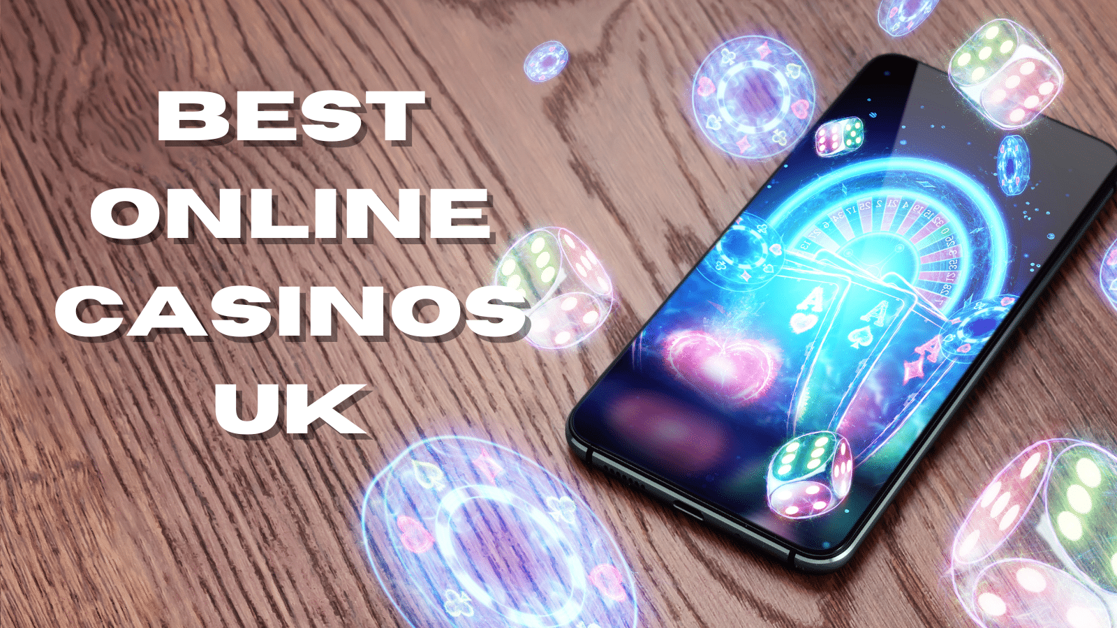 The Best Online Casinos in the UK