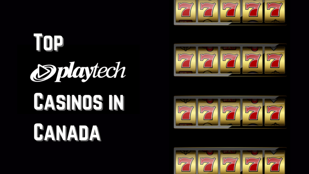 Best Playtech Casinos Canada